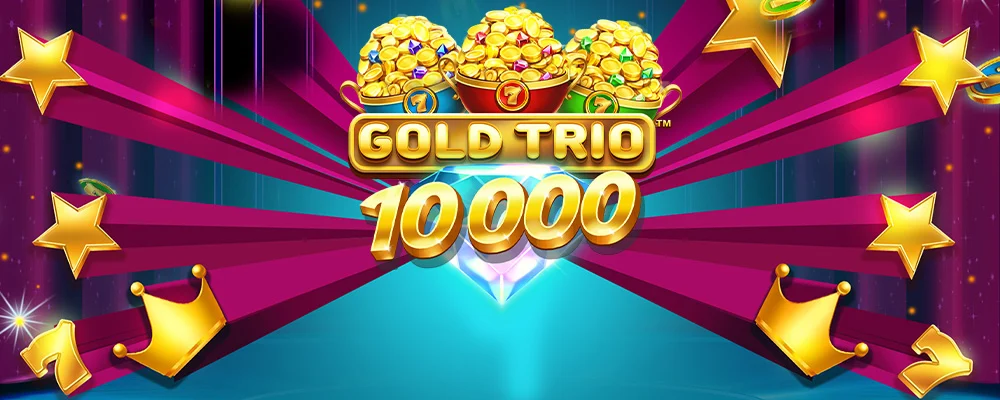 h2 bet Trio de Ouro 10000